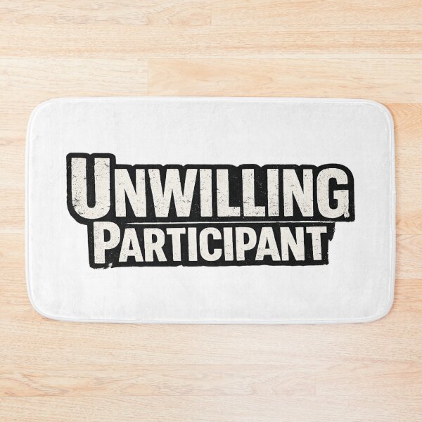Item preview, Unwilling Participant 2 designed and sold by DesignsMjB.