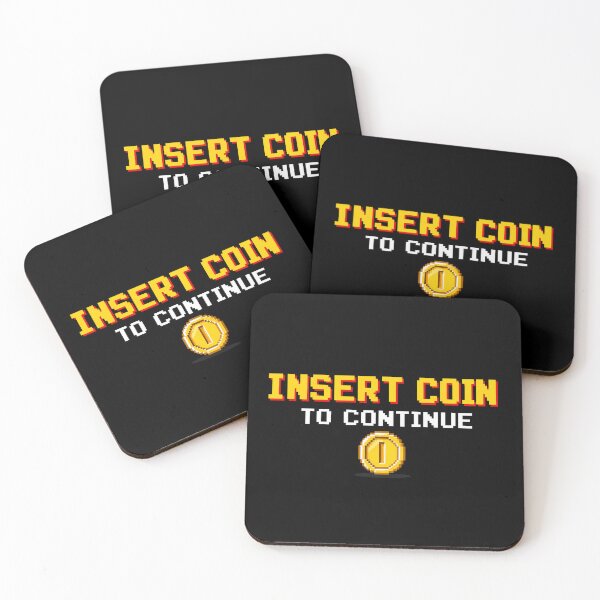 Item preview, Insert coin to continue designed and sold by DesignsMjB.