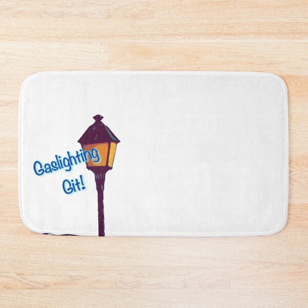 Item preview, Gaslighting Git designed and sold by Glenbobagins.