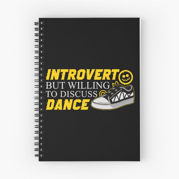 Item preview, Introvert but willing to discuss dance designed and sold by Styler Design.