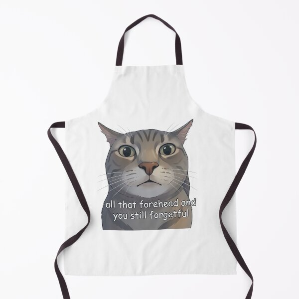 Item preview, All That Forehead and You Still Forgetful Funny Cat Meme designed and sold by SoftPawsAtelier.