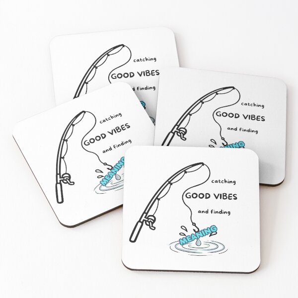 Item preview, Catching Good Vibes & Finding Meaning - Funny Fishing Rod & Water Quote designed and sold by Frafri92.