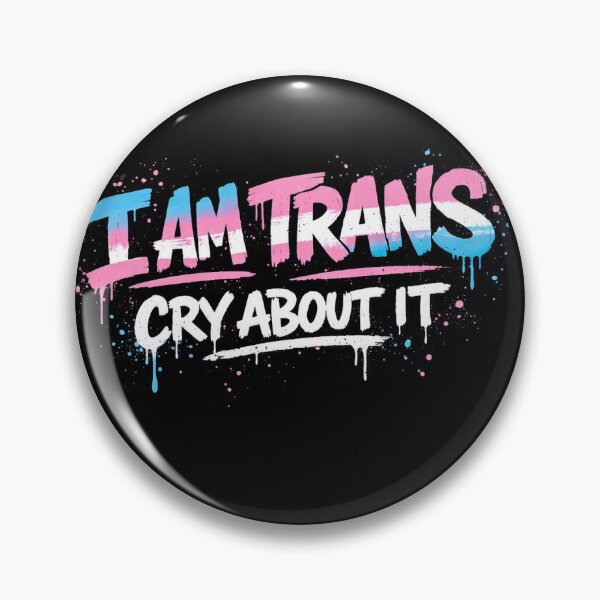 Item preview, I AM TRANS. CRY ABOUT IT. – Trans Pride Statement Design designed and sold by ownyourcolor.