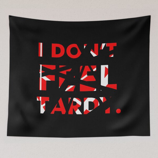 Item preview, I Don_t FEEL Tardy.  designed and sold by CoupleDrawing-J.