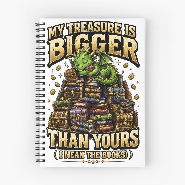 Item preview, My Treasure Is Bigger Than Yours I Mean The Books Dragon Reader designed and sold by Sovereign Supply Co..