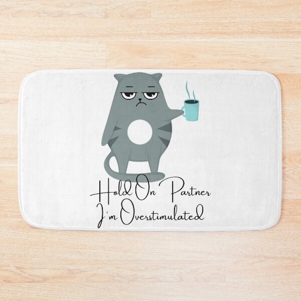 Item preview, Hold On Partner I'm Overstimulated | Grumpy Cat Coffee designed and sold by Reverielook.