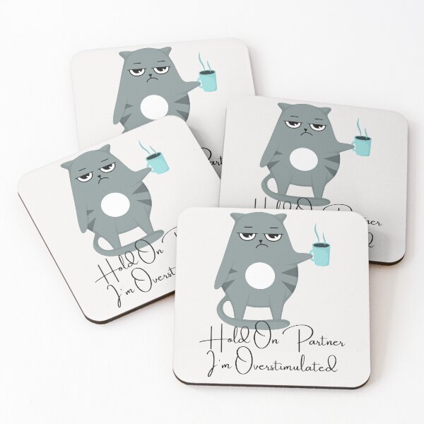 Item preview, Hold On Partner I'm Overstimulated | Grumpy Cat Coffee designed and sold by Reverielook.