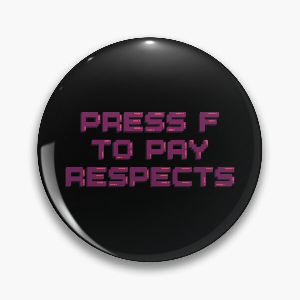 Item preview, Press F To Pay Requests Gaming Quote Pixel Art Decal designed and sold by alexmaushaus.