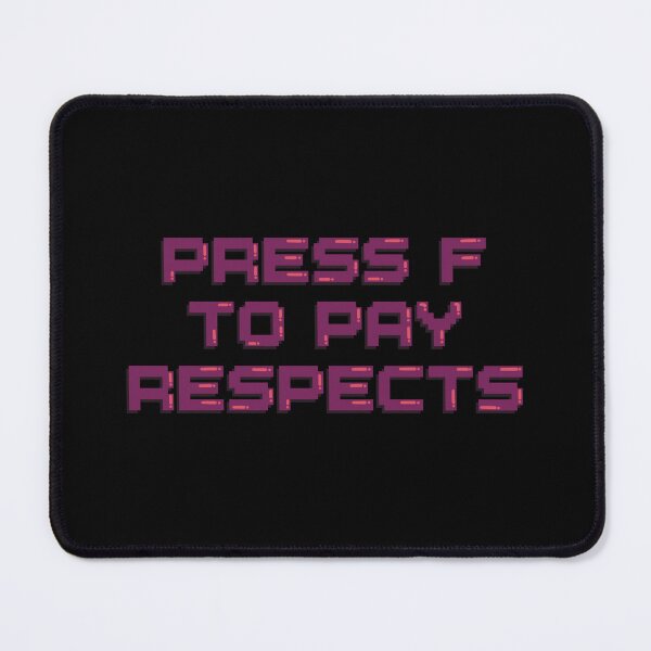 Item preview, Press F To Pay Requests Gaming Quote Pixel Art Decal designed and sold by alexmaushaus.