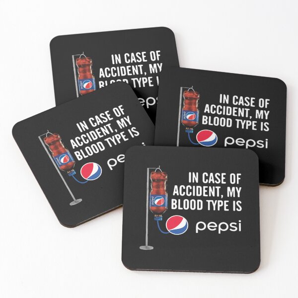 Item preview, in Case of Accident My Blood Type is -Pëpsï designed and sold by wyattlinh1998.