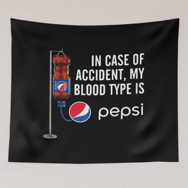 Item preview, in Case of Accident My Blood Type is -Pëpsï designed and sold by wyattlinh1998.