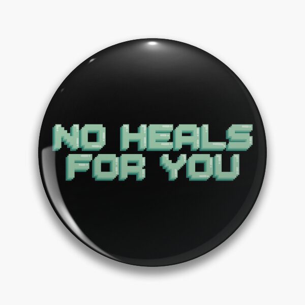 Item preview, No Heals For You Gaming Quote Pixel Art Decal designed and sold by alexmaushaus.