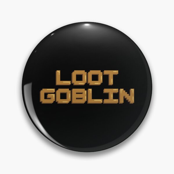 Item preview, Loot Goblin Gaming Quote Pixel Art Decal designed and sold by alexmaushaus.
