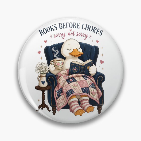 Item preview, Books Before Chores Sorry Not Sorry Duck Reader designed and sold by Sovereign Supply Co..