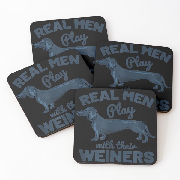 Item preview, Real Men Play With Their Weiners Dachshund Dog Owner Humor designed and sold by Hugosploosh.