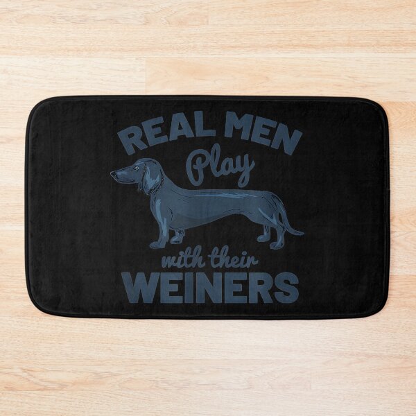 Item preview, Real Men Play With Their Weiners Dachshund Dog Owner Humor designed and sold by Hugosploosh.