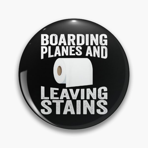 Item preview, Boarding Planes And Leaving Stains Traveler Vacation Humor designed and sold by Hugosploosh.