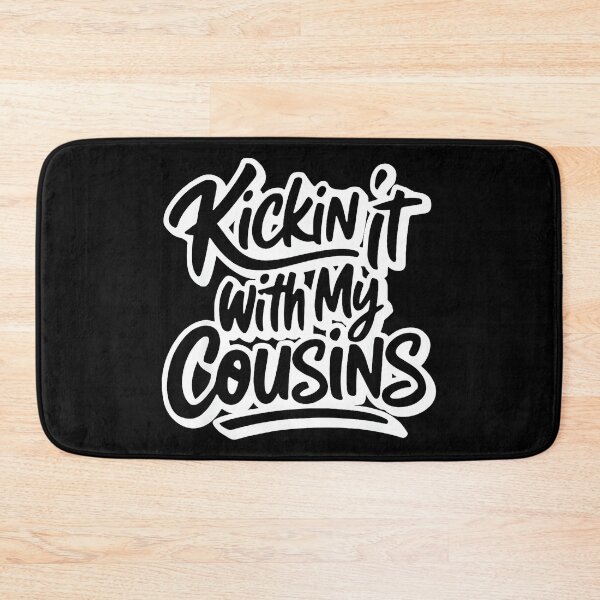 Item preview, Kickin' It With My Cousins Family Reunion Cousin Squad designed and sold by Hugosploosh.