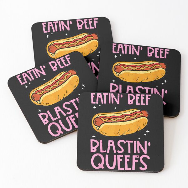Item preview, Eatin' Beef Blastin' Queefs Hot Dog Adult Humor Funny designed and sold by Hugosploosh.