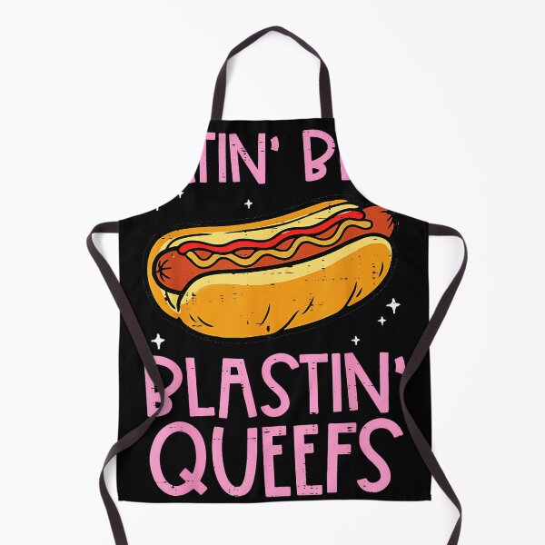 Item preview, Eatin' Beef Blastin' Queefs Hot Dog Adult Humor Funny designed and sold by Hugosploosh.