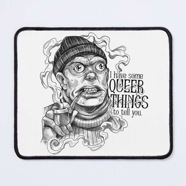 Item preview, I Have Some Queer Things to Tell You designed and sold by Lowecraft.