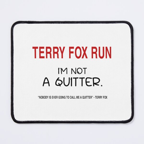 Item preview, I Am Not A Quitter Terry Fox Run designed and sold by mdhinhs.