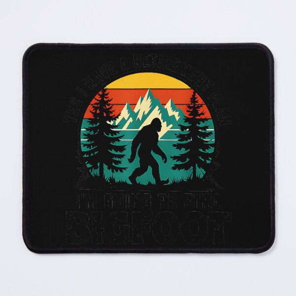 Item preview, Yes I Have A Retirement Plan I'm Going To Find Bigfoot Sasquatch Enthusiast designed and sold by Hugosploosh.