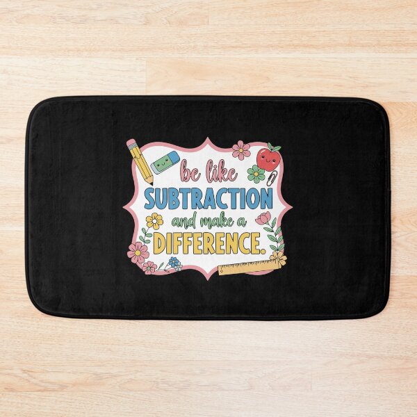 Item preview, Be Like Subtraction And Make A Difference Math Teacher Inspiration Quote designed and sold by PopStars1993.