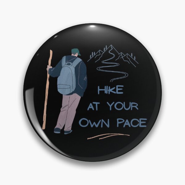 Item preview, Hike At Your Own Pace designed and sold by AnulaArt.