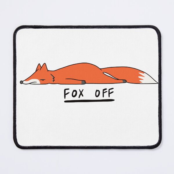 Item preview, Fox Off... designed and sold by RED-SUNRISE.