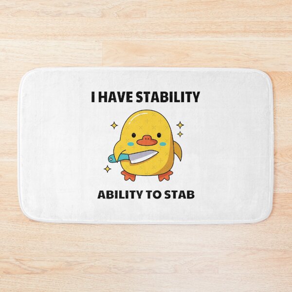 Item preview, i have stability ability to stab funny meme designed and sold by Oxery.