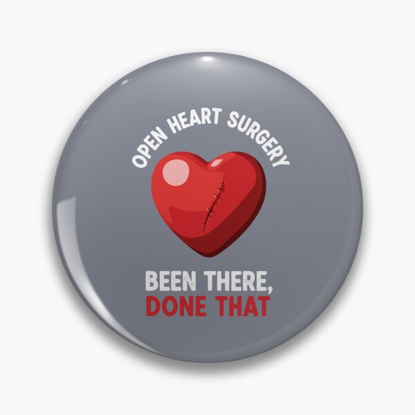 Item preview, Open Heart Surgery Been There, Done That Heart Surgery Survivor Cardiac Recovery designed and sold by SofiBlair.