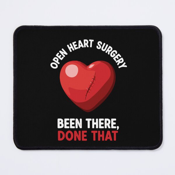 Item preview, Open Heart Surgery Been There, Done That Heart Surgery Survivor Cardiac Recovery designed and sold by SofiBlair.