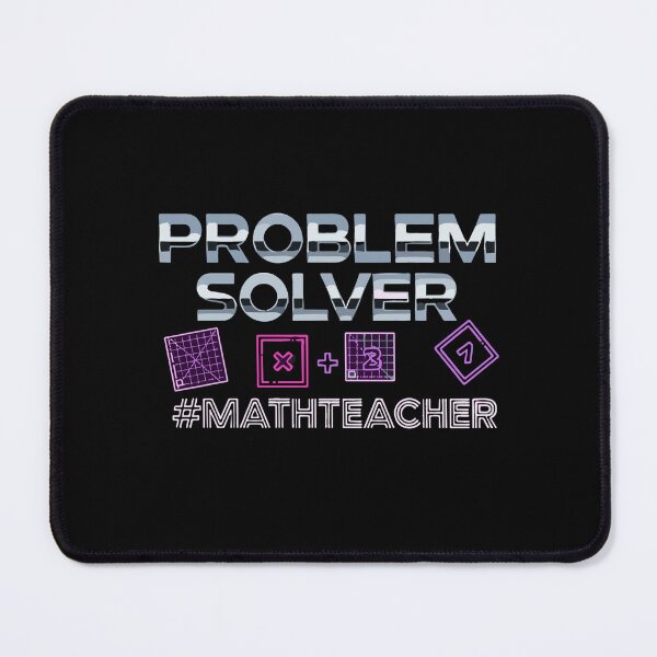 Item preview, Problem Solver Mathteacher designed and sold by SofiBlair.