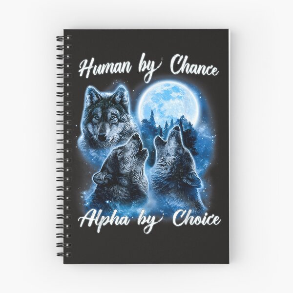 Item preview, Human By Chance Alpha By Choice designed and sold by arttichoky.