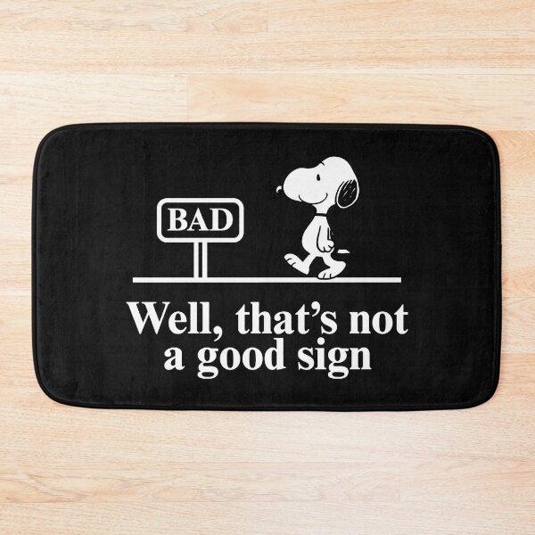 Item preview, Well, That's Not A Good Sign Snoopy Peanuts Funny Humor Comic Strip designed and sold by NovaNeal.