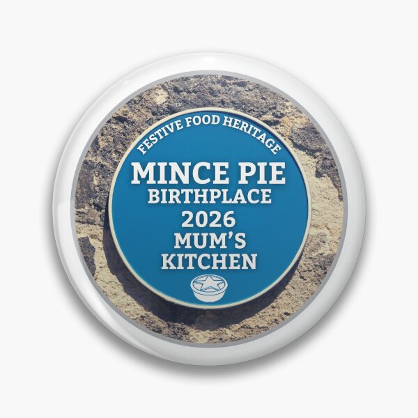 Item preview, Mince Pies Birthplace 2026 Mum's Kitchen. designed and sold by MPC-Mince-Pies.