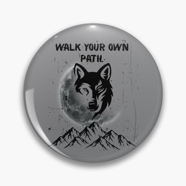 Item preview, Walk Your Own Path Wolf designed and sold by AhmadAnnaPrints.