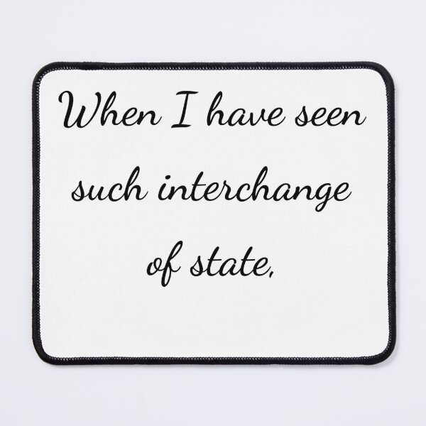 Item preview, “When I have seen such interchange of state,” - handwriting black designed and sold by ariksworld.