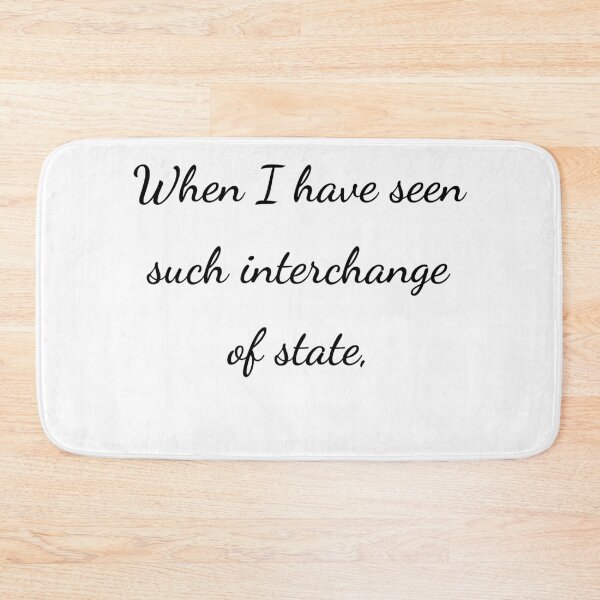 Item preview, “When I have seen such interchange of state,” - handwriting black designed and sold by ariksworld.