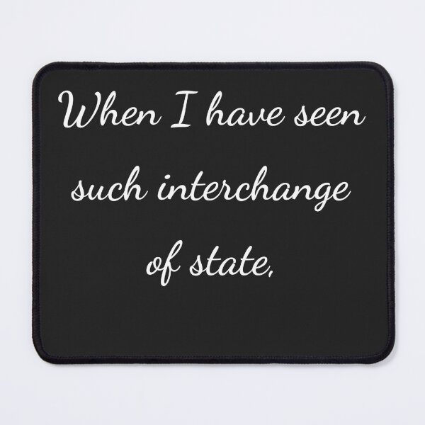 Item preview, “When I have seen such interchange of state,” - handwriting white designed and sold by ariksworld.