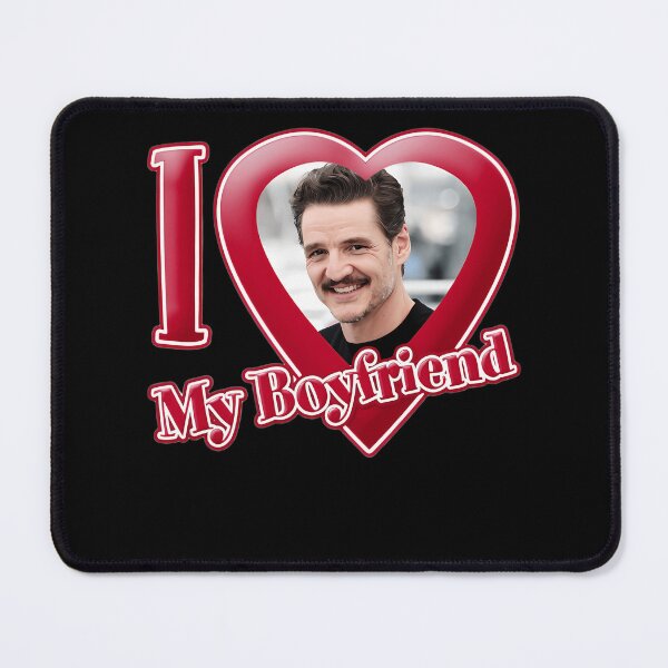 Item preview, I Love My Boyfriend Pedro Pascal designed and sold by MuratSaro.