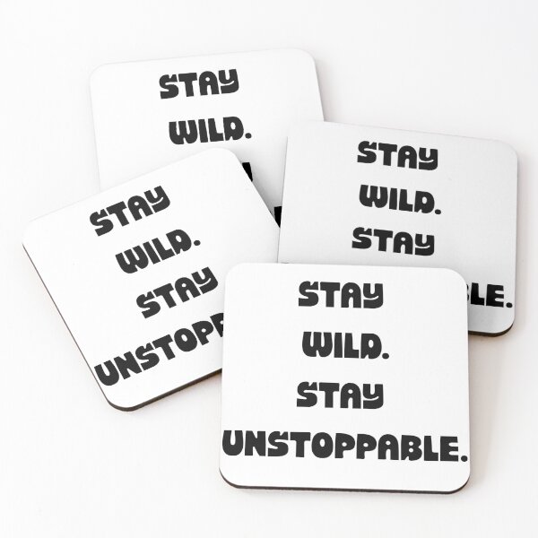 Item preview, Stay Wild Stay Unstoppable Motivational Quote T-Shirt | Adventure & Hustle Graphic Tee designed and sold by UrbanEchoHub.