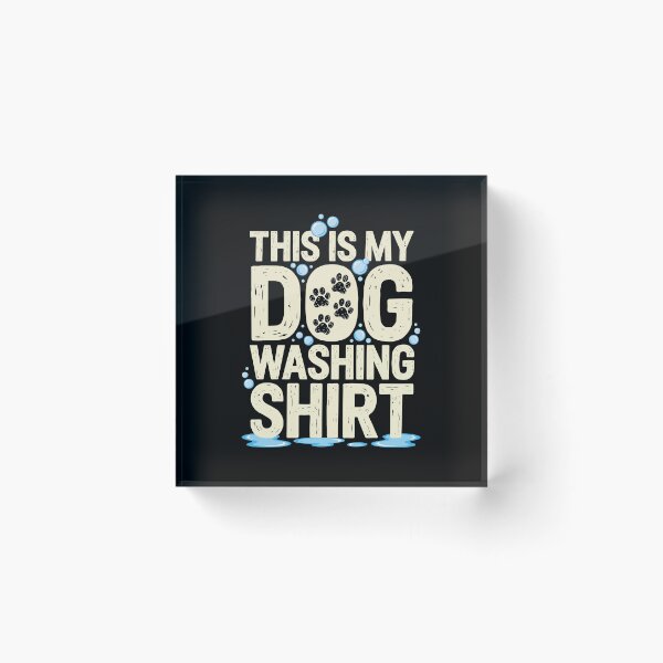Item preview, THIS IS MY DOG WASHING SHIRT designed and sold by jkrphoto.