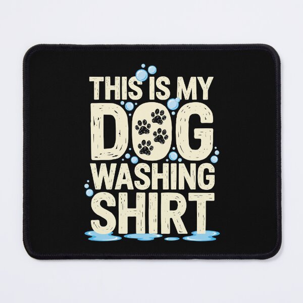 Item preview, THIS IS MY DOG WASHING SHIRT designed and sold by jkrphoto.