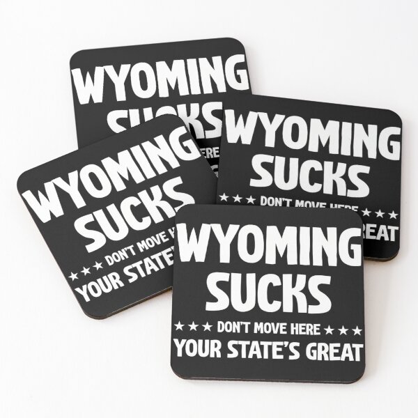 Item preview, Wyoming Sucks Dont Move Here Funny Local Pride Sarcastic designed and sold by haitrieuic96.