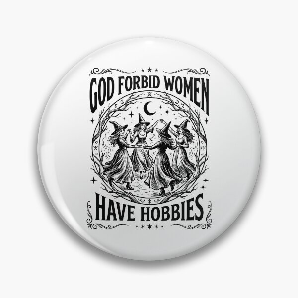 Item preview, God Forbid Women Have Hobbies designed and sold by yobochart.
