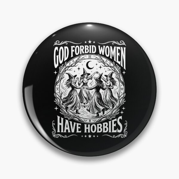 Item preview, God Forbid Women Have Hobbies designed and sold by yobochart.