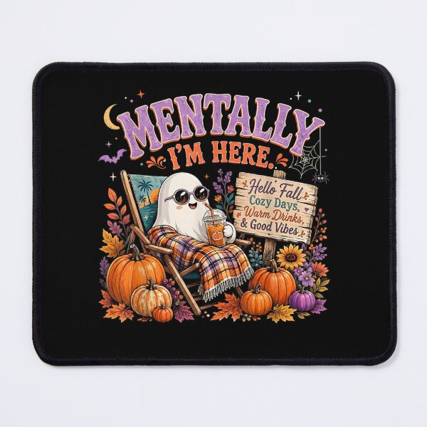 Item preview, Mentally Im Here Cozy Ghost Autumn Pumpkin Season Funny Fall Vibes designed and sold by GalenoHenley.