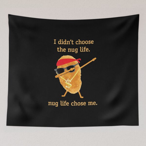 Item preview, Funny Nugget , Nug Life, Chicken Nugget designed and sold by Detinpenlea55.